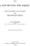 [Gutenberg 57168] • The Land Beyond the Forest / Facts, Figures, and Fancies from Transylvania